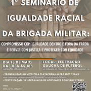Seminário de Igualdade Racial da Brigada Militar 